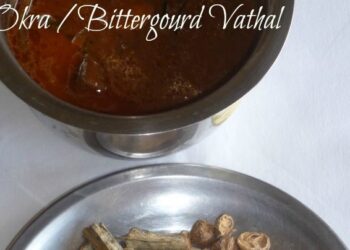 வெண்டைக்காய் & பாகற்காய் வத்தல் செய்வது எப்படி?